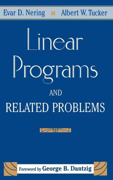 Cover for Nering, Evar D. (Arizona State University, Tempe) · Linear Programs and Related Problems - Computer Science and Scientific Computing (Hardcover Book) (1992)