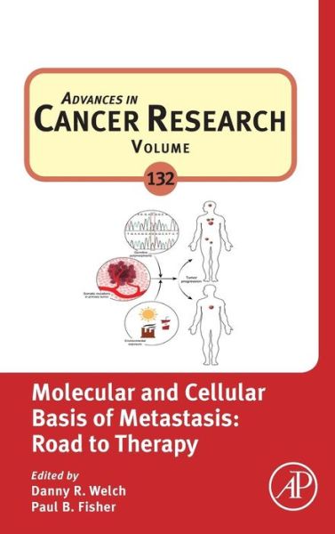 Cover for Molecular and Cellular Basis of Metastasis: Road to Therapy - Advances in Cancer Research (Gebundenes Buch) (2016)