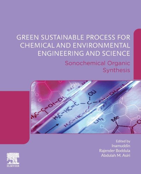 Cover for Green Sustainable Process for Chemical and Environmental Engineering and Science: Sonochemical Organic Synthesis (Paperback Book) (2020)