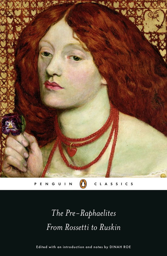 Cover for Dinah Roe · The Pre-Raphaelites: From Rossetti to Ruskin (Paperback Book) (2010)