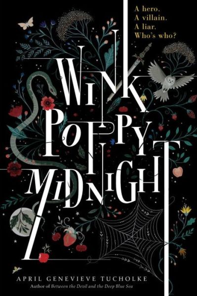 Cover for April Genevieve Tucholke · Wink Poppy Midnight (Paperback Book) (2017)