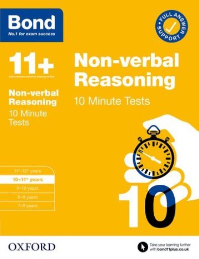 Cover for Alison Primrose · Bond 11+: Bond 11+ 10 Minute Tests Non-verbal Reasoning 10-11 years: For 11+ GL assessment and Entrance Exams - Bond 11+ (Paperback Book) (2021)