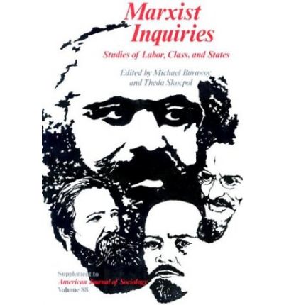 Cover for Michael Burawoy · Marxist Inquiries: Studies of Labor, Class, and States (Paperback Bog) (1983)