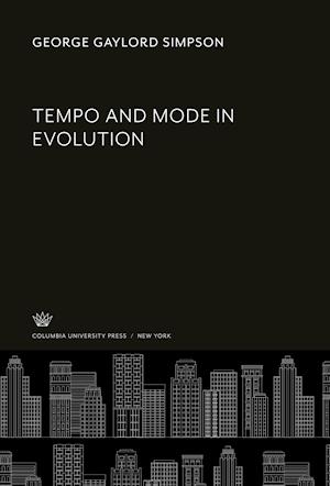 Cover for George Gaylord Simpson · Tempo and Mode in Evolution (N/A) (1984)