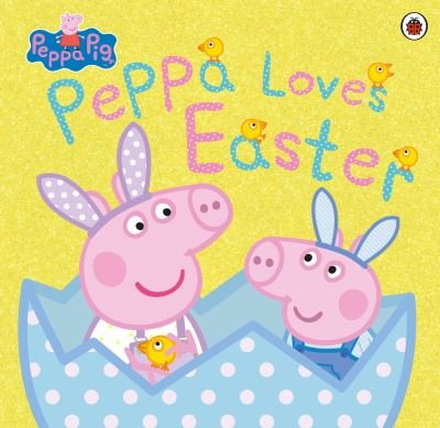 Peppa Pig: Peppa Loves Easter - Peppa Pig - Peppa Pig - Books - Penguin Random House Children's UK - 9780241476406 - February 18, 2021