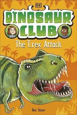 Cover for Rex Stone · Dinosaur Club: The T-Rex Attack - Dinosaur Club (Paperback Bog) (2022)