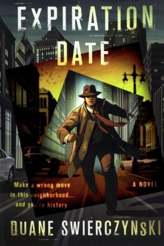 Cover for Duane Swierczynski · Expiration Date (Pocketbok) [First edition] (2010)