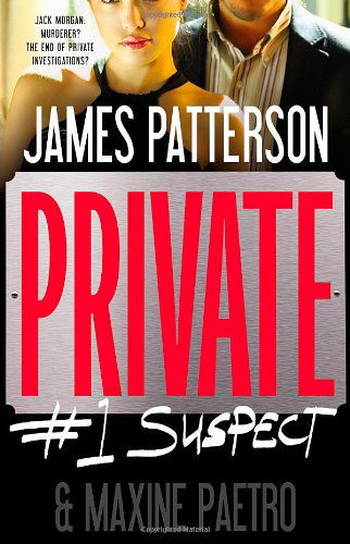 Private:  #1 Suspect - Maxine Paetro - Boeken - Little, Brown and Company - 9780316097406 - 2 januari 2012