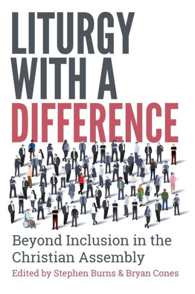 Cover for Liturgy with a Difference: The Boundless Riches of Christ in the Church at Prayer (Paperback Book) (2019)