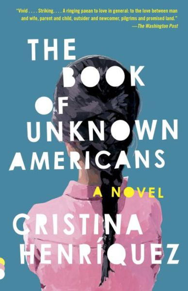 Cover for Cristina Henríquez · The Book of Unknown Americans (Vintage) (Taschenbuch) (2015)