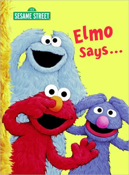 Elmo Says... (Sesame Street) - Big Bird's Favorites Board Books - Sarah Albee - Livros - Random House USA Inc - 9780375845406 - 26 de maio de 2009