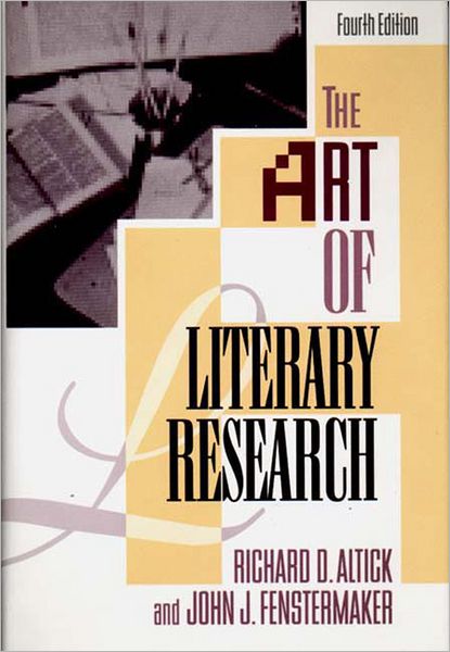 Cover for Altick, Richard D. (Ohio State University) · The Art of Literary Research (Hardcover Book) [Fourth edition] (1992)