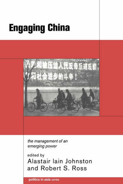 Cover for Alastair Iain Johnston · Engaging China: The Management of an Emerging Power - Politics in Asia (Inbunden Bok) (1999)