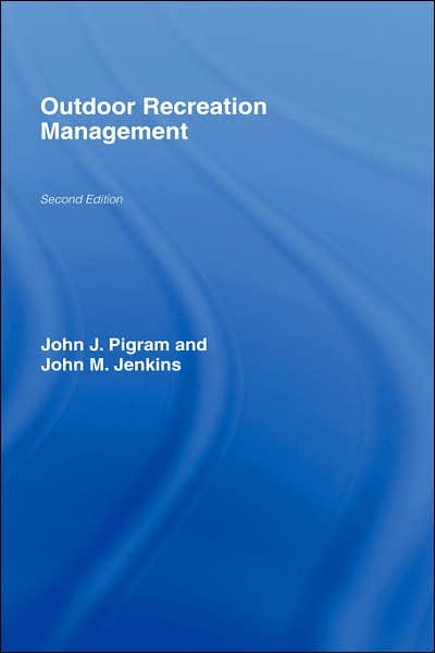 Cover for John Jenkins · Outdoor Recreation Management - Routledge Advances in Tourism (Hardcover Book) (2006)
