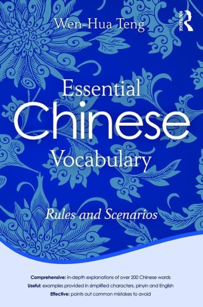 Cover for Wen-Hua Teng · Essential Chinese Vocabulary: Rules and Scenarios (Paperback Book) (2016)