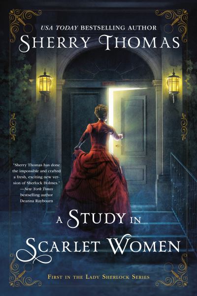 Cover for Sherry Thomas · A study in scarlet women (Buch) [First edition. edition] (2016)