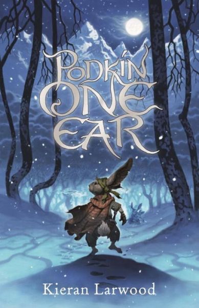 Cover for Kieran Larwood · Podkin One-Ear (Paperback Book) [Main edition] (2016)