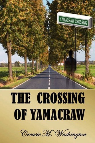Cover for Creasie M. Washington · The Crossing of Yamacraw (Taschenbuch) (2011)