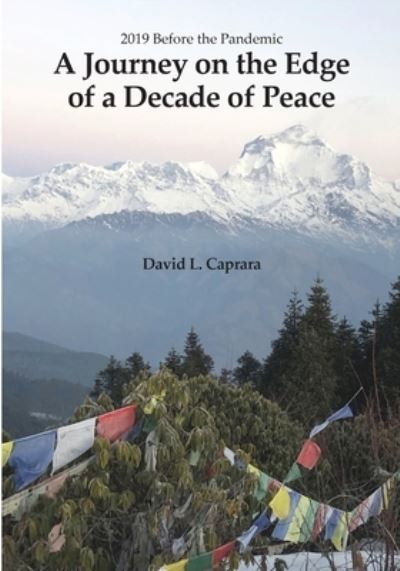 Cover for David L. Caprara · Journey on the Edge of a Decade of Peace (Paperback Book) (2022)