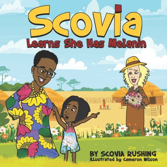 Cover for Scovia Rushing · Scovia Learns She Has Melanin (Paperback Book) (2020)