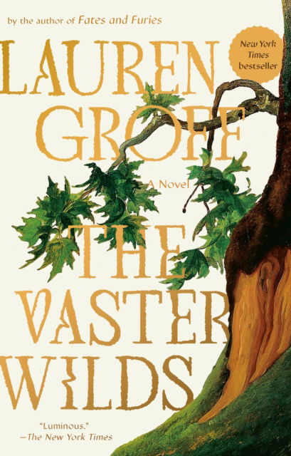 Cover for Lauren Groff · The Vaster Wilds (Taschenbuch) (2024)