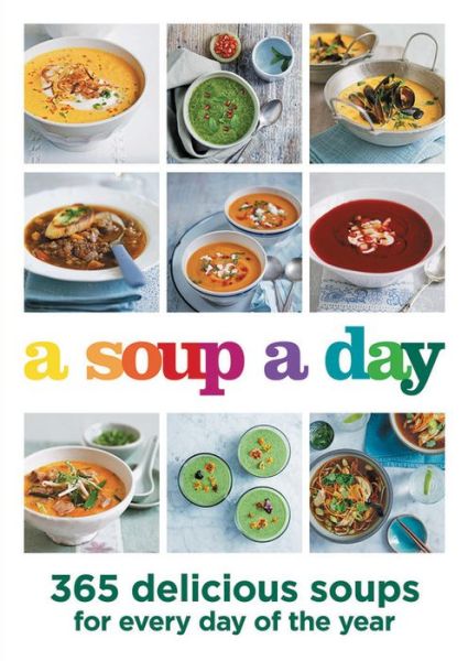 Cover for Hamlyn · A Soup a Day: 365 delicious soups for every day of the year (Paperback Book) (2018)