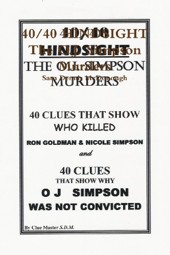 Cover for Sam Dennis Mcdonough · 40/40 Hindsight the O.j. Simpson Murders (Paperback Bog) (2007)