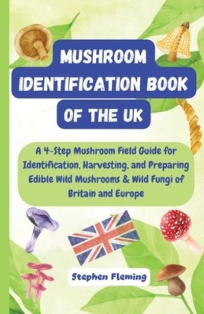 Cover for Stephen Fleming · Mushroom Identification Book of the UK (Paperback Book) (2022)