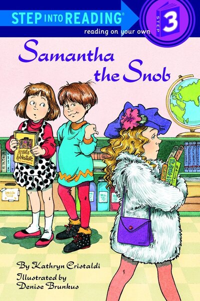 Cover for Kathryn Cristaldi · Samantha the Snob - Step into Reading (Pocketbok) (1994)