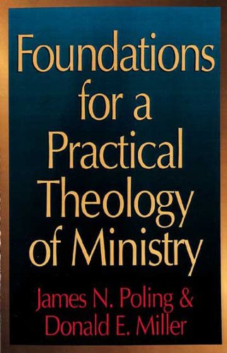 Cover for James N. Poling · Foundations for a Practical Theology of Ministry (Paperback Book) (2000)