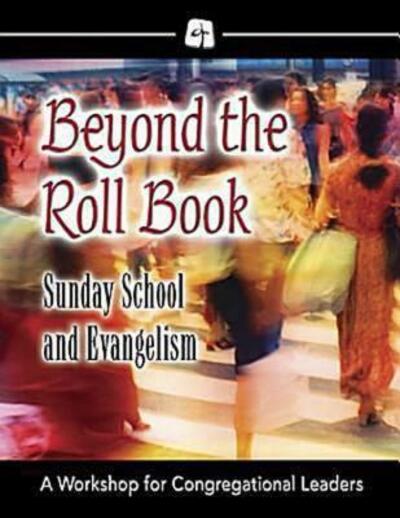 Cover for Scott J. Jones · Beyond the Roll Book: a Workshop for Congregational Leaders (Taschenbuch) [Pap / Cdr edition] (2006)