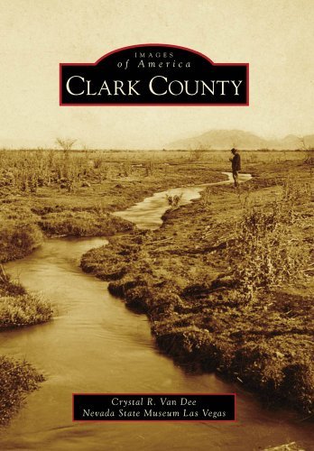 Cover for Nevada State Museum Las Vegas · Clark County (Images of America) (Pocketbok) (2009)