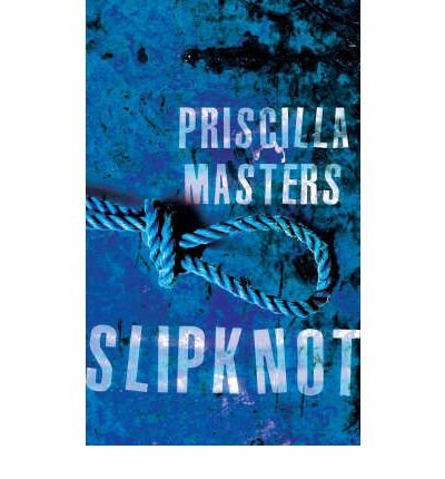 Cover for Priscilla Masters · Slipknot (Taschenbuch) (2008)