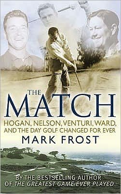 The Match - Mark Frost - Bøger - Little, Brown Book Group - 9780751540406 - 31. juli 2008