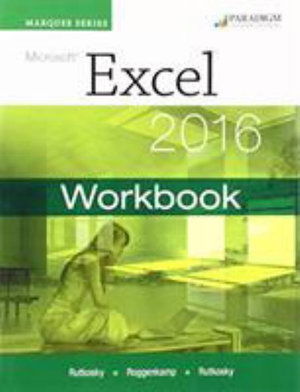 Cover for Nita Rutkosky · Marquee Series: Microsoft®Excel 2016: Workbook - Marquee Series (Paperback Book) (2016)