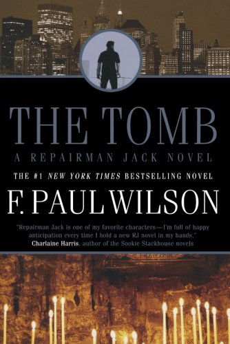 Cover for F. Paul Wilson · The Tomb (Repairman Jack Novels) (Pocketbok) [Reprint edition] (2011)