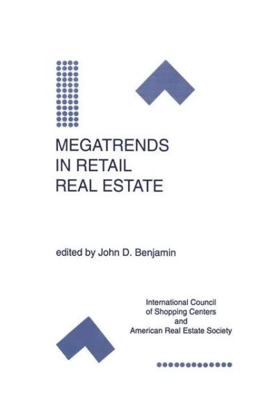 Cover for International Council of Shopping Centers · Megatrends in Retail Real Estate - Research Issues in Real Estate (Hardcover Book) [1996 edition] (1996)