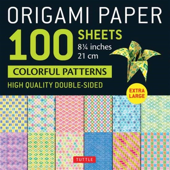 Cover for Tuttle Tuttle Studio · Origami Paper 100 sheets Colorful Patterns 8 1/4&quot; (21 cm): Extra Large Double-Sided Origami Sheets Printed with 12 Different Color Combinations (Instructions for 5 Projects Included) (Stationery) (2024)