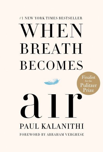 Cover for Paul Kalanithi · When Breath Becomes Air (Gebundenes Buch) (2016)