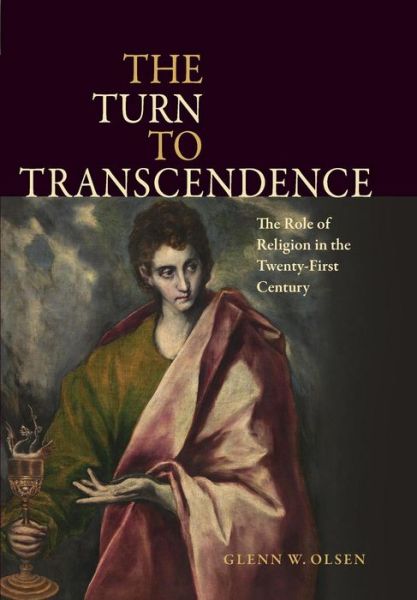 Cover for Glenn W. Olsen · The Turn to Transcendence (Hardcover Book) (2010)