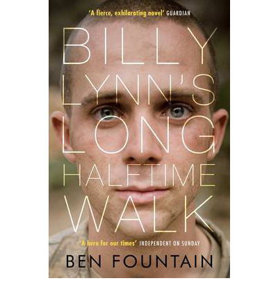 Billy Lynn's Long Halftime Walk - Ben Fountain - Bücher - Canongate Books - 9780857864406 - 16. Mai 2013