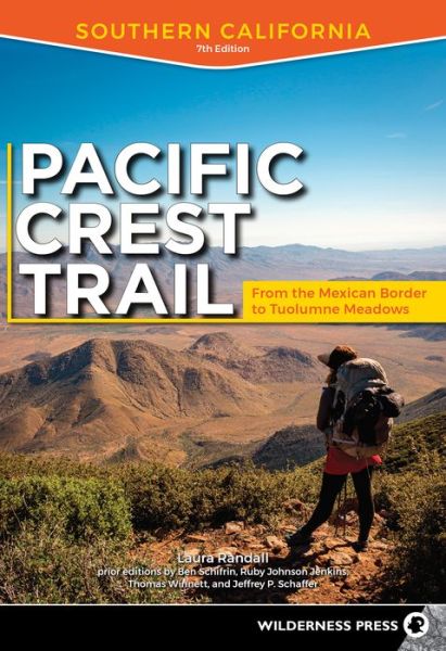 Cover for Laura Randall · Pacific Crest Trail: Southern California: From the Mexican Border to Tuolumne Meadows - Pacific Crest Trail (Taschenbuch) [Sixth edition] (2020)