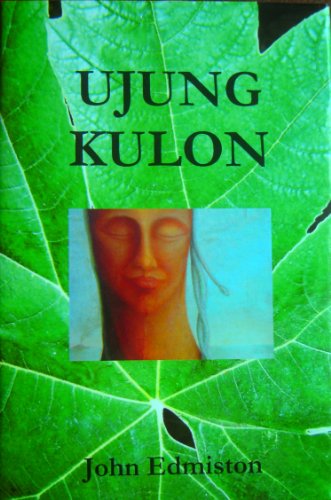 Cover for John Edmiston · Ujung Kulon (Hardcover Book) [1st edition] (2010)