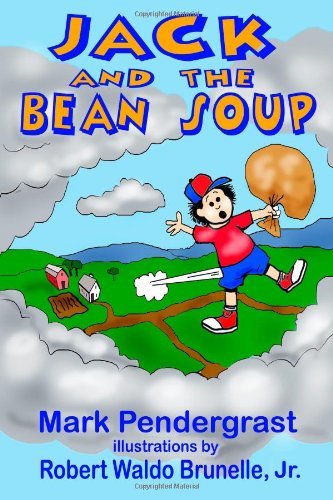 Cover for Mark Pendergrast · Jack and the Bean Soup (Pocketbok) (2010)