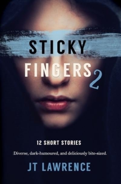 Cover for Jt Lawrence · Sticky Fingers 2 (Pocketbok) (2018)