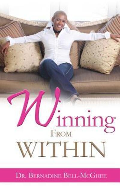 Cover for Dr Bernadine Bell-McGhee · Winning From Within (Paperback Book) (2018)