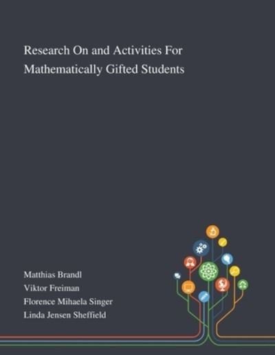 Cover for Matthias Brandl · Research On and Activities For Mathematically Gifted Students (Taschenbuch) (2020)