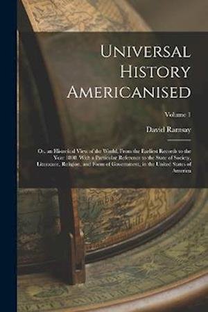 Cover for David Ramsay · Universal History Americanised (Book) (2022)