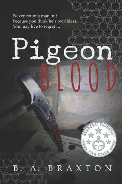 Cover for B a Braxton · Pigeon Blood (Paperback Book) (2019)