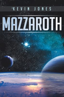 Cover for Kevin Jones · Mazzaroth (Paperback Book) (2020)